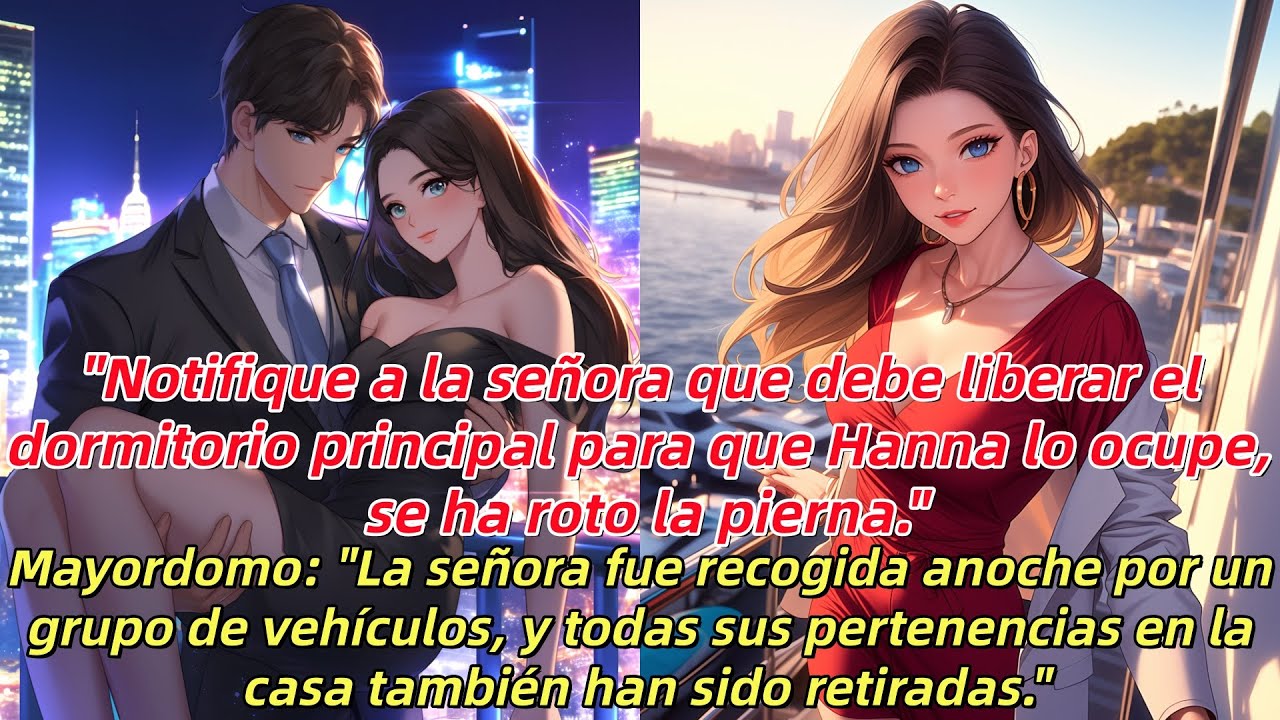 "Dile a la señora que deje el dormitorio principal a Hanna." "La señora fue recogida convoy anoche."