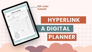 Hyperlink a Daily Digital Planner | Getting started with PDF-Linkr