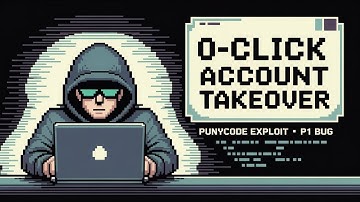 0‑Click Account Takeover with Punycode