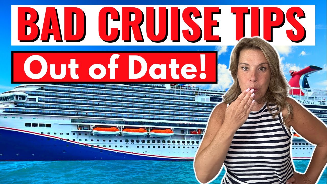 10 Outdated Tips Cruise Tips that Are No Longer Valid