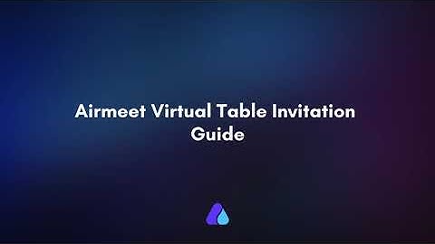 How to send an Invitation on Virtual table on Airmeet event? | (OLDER VERSION)