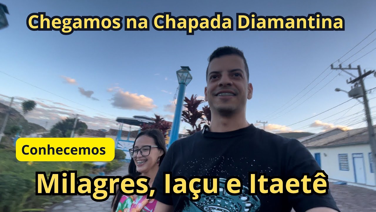 Conhecendo Milagres e Itaetê na Bahia | EP.02