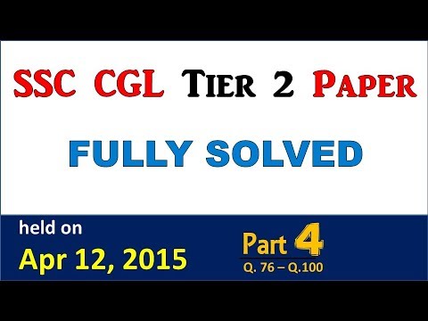 SSC CGL Tier 2 Previous year paper held on Apr 12, 2015 Fully solved (Part 4)