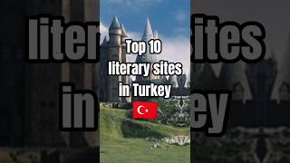 Top 10 most beautiful literary sites (places) in Turkey ?? viral trending youtubeshorts turkey