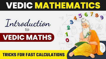 Vedic Maths: The Secret Tricks Behind Fast Calculations