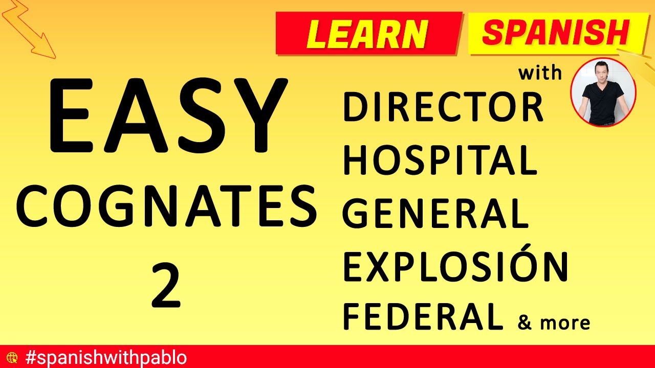 Learn Easy Spanish Words Cognates With Phrases English To Castilian 