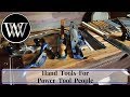 First Hand Tools For the Power Tool Woodworker Toolbox or the Hybrid Woodworking Shop