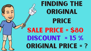 Find the Original Price given the Discount Percent