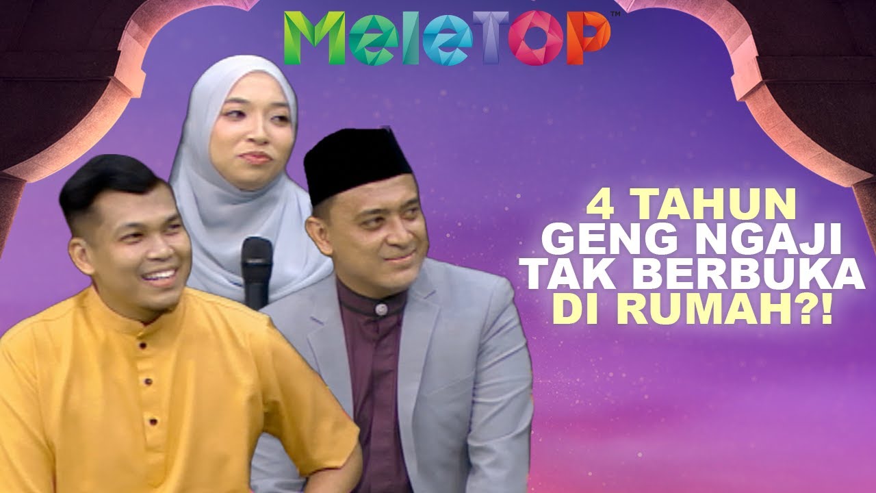 Wow! 4 Tahun Tak Berbuka Di Rumah, Geng Ngaji Kongsi Kisah 'Raya Terkejut' | MeleTOP | Nabil Hawa