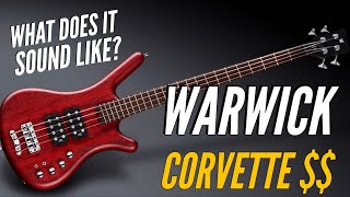 Warwick Corvette $$ 4-String - What Does it Sound Like?