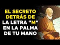 👉 El SECRETO detrás de la letra "M" en la PALMA de tu MANO | Sabiduría Budista