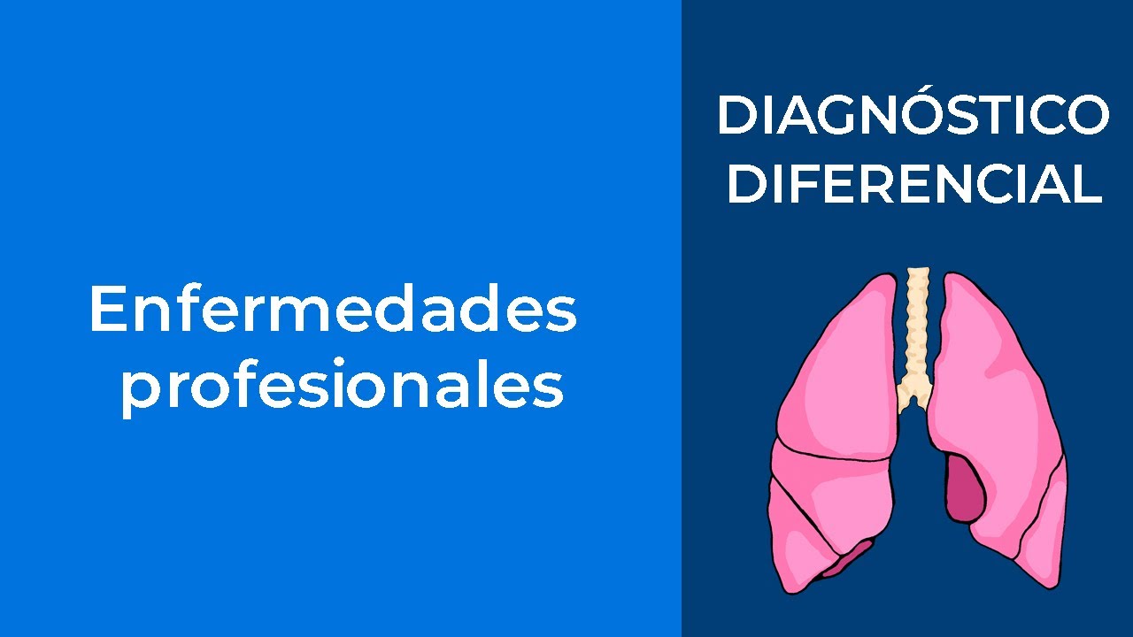 Diagnóstico Diferencial. Enfermedades profesionales