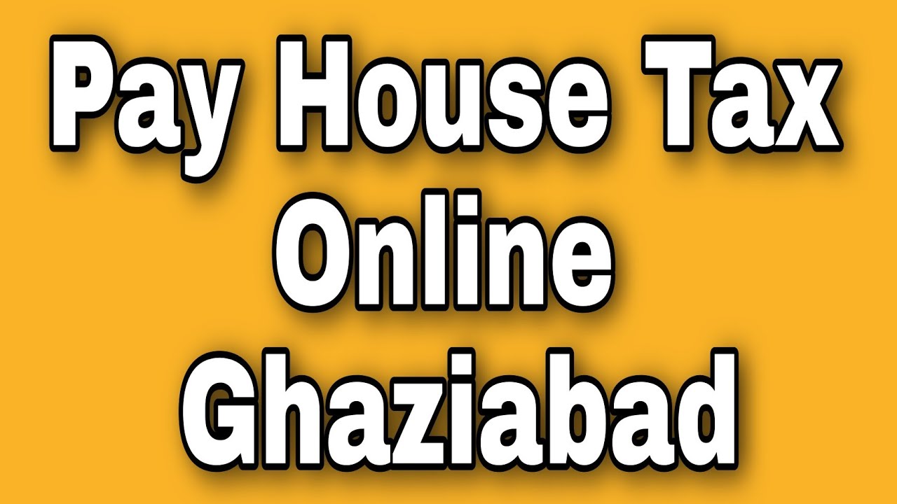 house-tax-ghaziabad-online-payment-house-tax-ghaziabad-house-tax