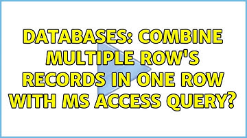 Databases: Combine multiple row