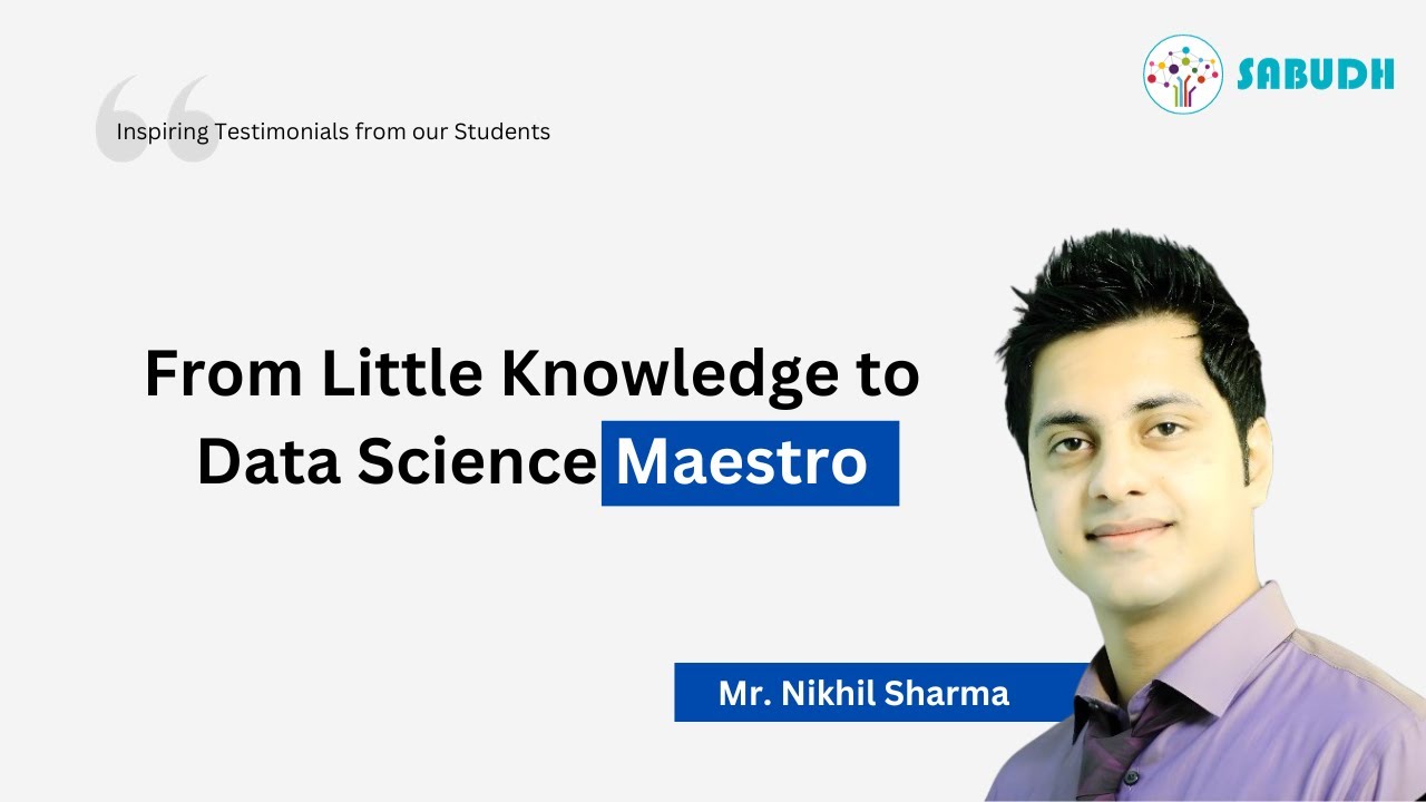 Sabudh’s Data Science Internship Testimonial by Nikhil Sharma - YouTube