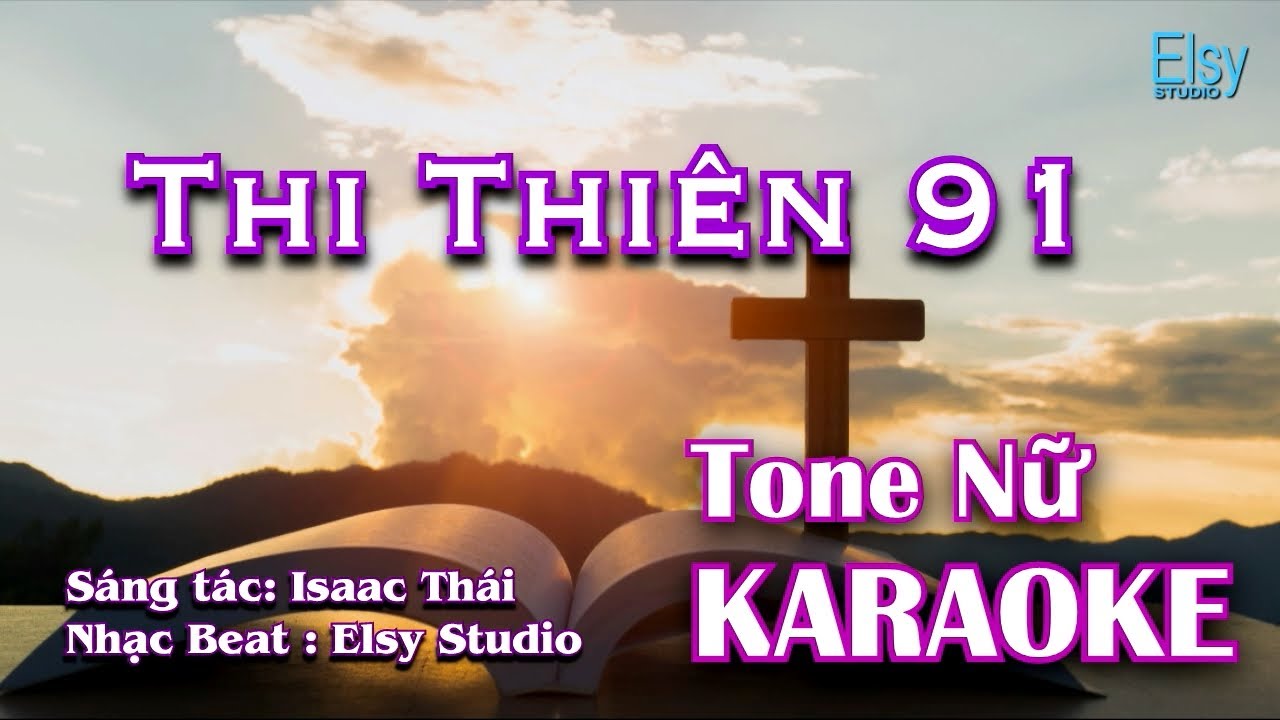 THI THIÊN 91 - Isaac Thái KARAOKE | Tone Nữ F# | Elsy