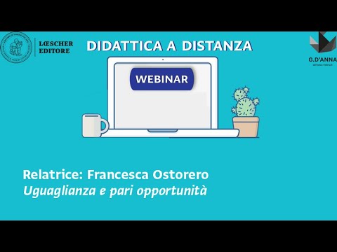 Webinar per la didattica a distanza - Uguaglianza e pari opportunità