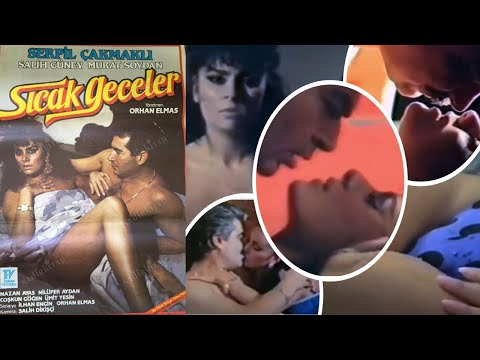 Sıcak Geceler 1986 - Serpil Çakmaklı - Salih Güney  HD Yetişkin  Türk Filmi