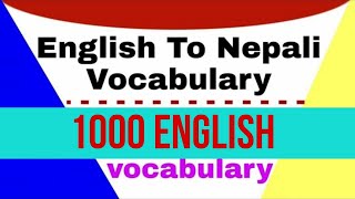 1000 words meaning english to nepali | vocabulary words english learn in nepali