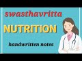Nutrition | handwritten notes | 📝  SSwasthavritta 2nd year BAMS 