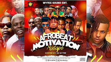 LATEST NAIJA l AFROBEAT #MOTIVATION  #MIX2021 (DJ WYTEE) #erigga, #Mohbad #Wonder j #zlatan #olamide