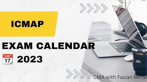 ICMA Examination Calendar 📆 | 2023 | ICMAP | Aik saal me 6 attempts