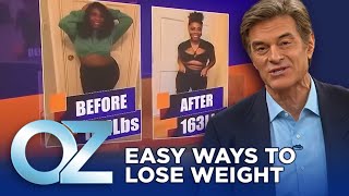 Easy Ways to Lose Weight and Get Unhealthy Eating Under Control | Oz Weight Loss