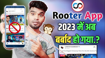 Rooter App अब बर्बाद हो गया 🙊😱!! Rooter App Big Update !! Rooter App 2023 Biggest Updates