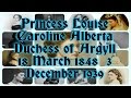 Princess Louise Caroline Alberta Duchess of Argyll 18 March 1848 – 3 December 1939