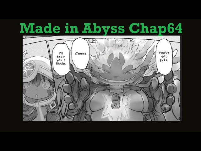 Chapter 64  Made in Abyss Manga Animated With Music and Sound 