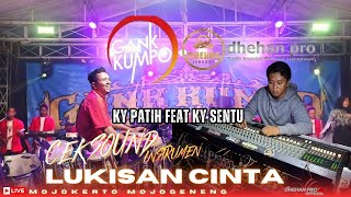 CEK SOUND - GANK KUMPO - LUKISAN CINTA INSTRUMEN - KY PATIH FEAT KY SENTU