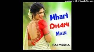 Mhari Dhani Main Instagram viral song DJ Remix Dj TR Dj Raj Meena