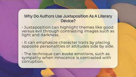 Why Do Authors Use Juxtaposition As A Literary Device? - The Prose Path