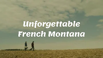 French Montana - Unforgettable (Lyrics)