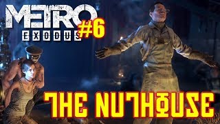 METRO Exodus-  THE NUTHOUSE  -gameplay 6