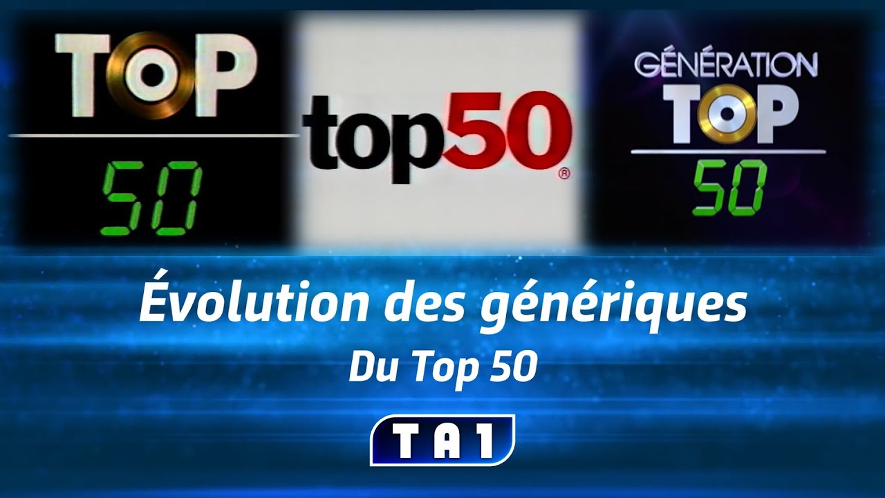 Évolution des génériques du Top 50