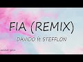 FIA - Davido ft stefflon