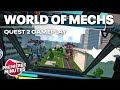 World of mechs  gameplay oculus  meta quest 2