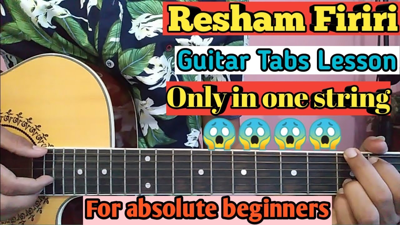 Resham Firiri Single String Guitar Tabs Lesson For Beginners