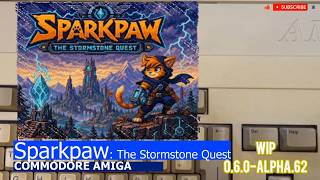 Commodore Amiga  Sparkpaw: The Stormstone Quest  WIP 0.6.0-alpha.62/🤖AI
