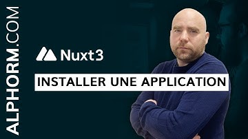 Formation Nuxt JS 3 : Comment installer une application sous Nuxt - Vidéo Tuto