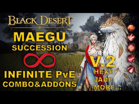 BDO | Maegu Infinite PvE Combo V.2 | For Hexe Sanctuary & Jade Starlight Type of Spots