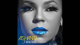 Watch Ashanti 3 Words video