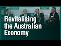 Revitalising the Australian Economy | Andrew Stone | Tony Abbott | Paul Kelly | Tom Switzer