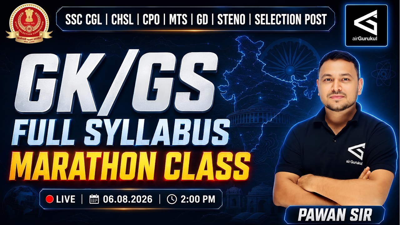 SSC GKGS 2026 Full Syllabus Marathon Class for CGL, CHSL, CPO, MTS, GD, Steno & Selection Post – airGurukul