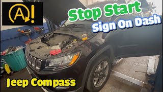 Jeep Compass Stop start sign on dash and dosent go away DIGNOSE and SOLUTION