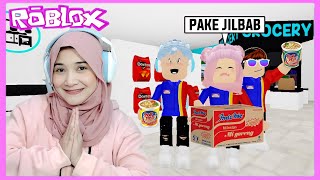 Kalau Mau Kerja di Supermarket Ini WAJIB pake HIJAB ! feat @bangboygamingYT