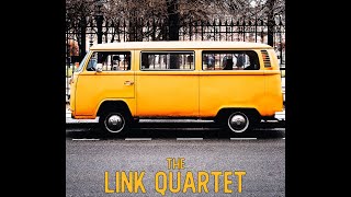 The Link Quartet • Guantanamera