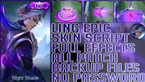 LING NIGHT SHADE SKIN SCRIPT FULL EFFECTS WITH VOICE NO PASSWORD WITH BACKUP FILE