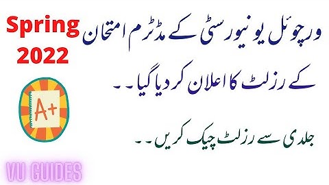 VU Annunced Midterm Result Spring2022 / Pass or Fail Criteria? #vu #midterms #result